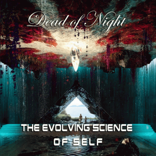 Dead Of Night (UK) : The Evolving Science of Self